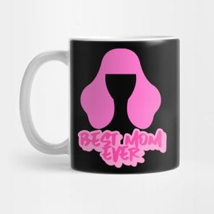 Best Mom ever Mug